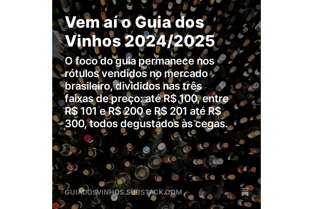 Vem aí o Guia dos Vinhos 2024/2025