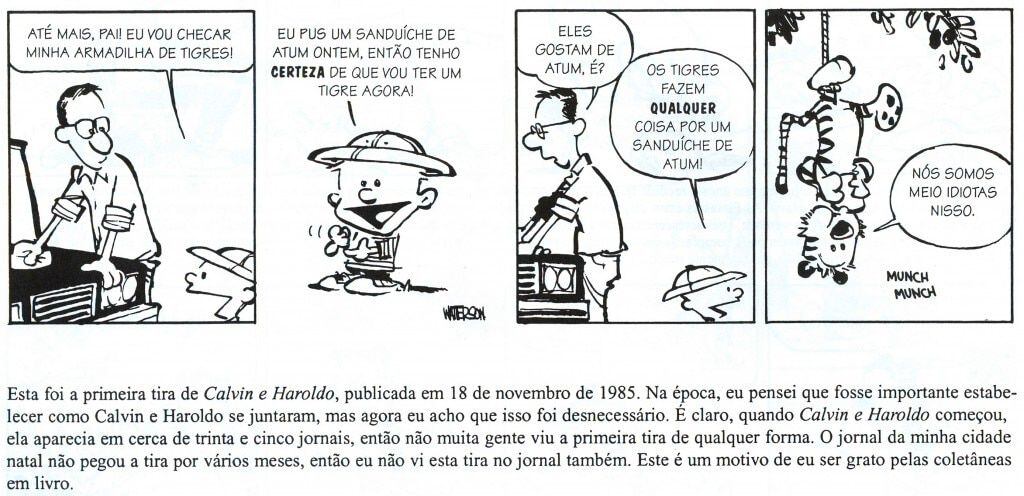 A primeira tirinha de Calvin e Haroldo - Estadão